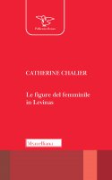 Le figure del femminile in Levinas - Catherine Chalier