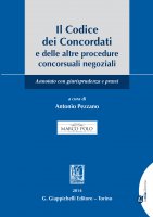 Il Codice dei Concordati e delle altre procedure concorsuali negoziali - Antonio Pezzano
