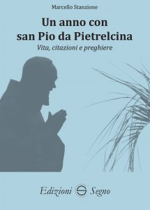 Copertina di 'Un anno con san Pio da Pietralcina'