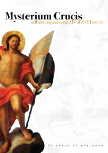 Copertina di 'Mysterium Crucis nell'arte trapanese dal XIV al XVIII secolo'
