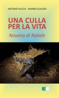 Una culla per la vita - Antonio Ruccia, Scalera Mimma