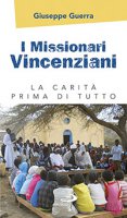 I missionari vincenziani - Giuseppe Guerra
