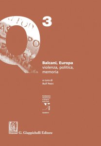 Copertina di 'Balcani, Europa, violenza, politica, memoria'