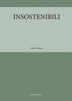 Insostenibili - Fabio Pranovi