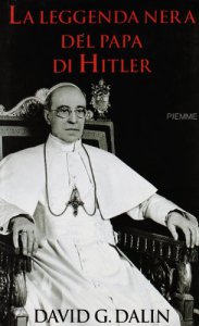 Copertina di 'La leggenda nera del papa di Hitler'