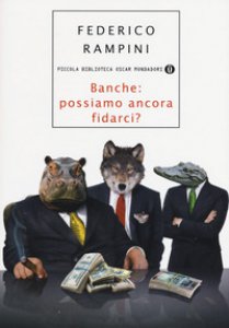 Copertina di 'Banche: possiamo ancora fidarci?'