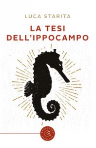 Copertina di 'La tesi dell'ippocampo'