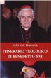 Itinerario teologico di Benedetto XVI - Joo E. M. Terra S.I.