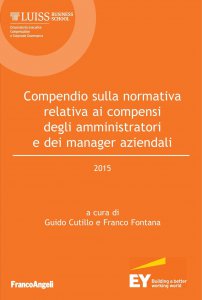 Copertina di 'Compendio sulla normativa relativa ai compensi degli amministratori e dei manager aziendali - 2015'