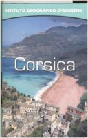 Corsica. Con atlante stradale tascabile 1:200.000