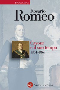 Copertina di 'Cavour e il suo tempo. vol. 3. 1854-1861'