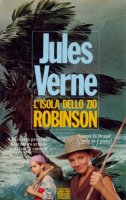 L' isola dello zio Robinson - Verne Jules