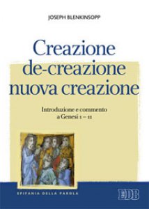 Copertina di 'Creazione, de-creazione, nuova creazione'