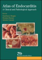 Atlas of endocarditis. A clinical e pathological approach