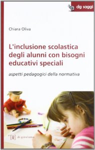 Copertina di 'L' inclusione scolastica degli alunni con bisogni educativi speciali'