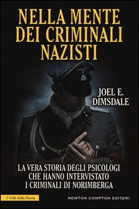 Copertina di 'Nella mente dei criminali nazisti'