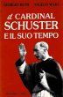 Il cardinal Schuster e il suo tempo
