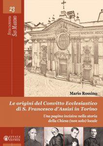 Copertina di 'Le origini del Convitto Ecclesiastico di S. Francesco d'Assisi in Torino'