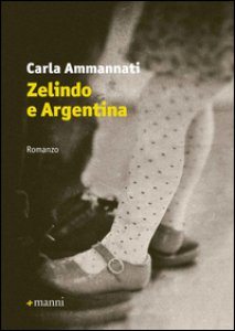 Copertina di 'Zelindo e Argentina'