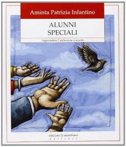 Copertina di 'Alunni speciali. Apprendere l'inclusione a scuola'