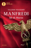 Idi di marzo - Manfredi Valerio Massimo
