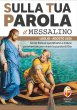 Sulla tua parola. Luglio-agosto 2026