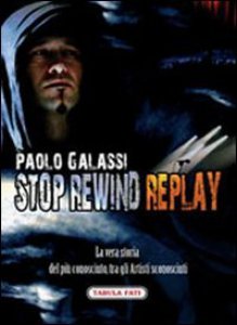 Copertina di 'Stop rewind replay'