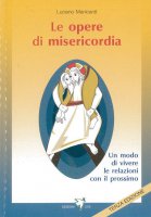 Opere di misericordia - Luciano Manicardi