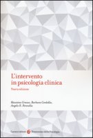 L' intervento in psicologia clinica - Grasso Massimo, Cordella Barbara, Pennella Angelo R.