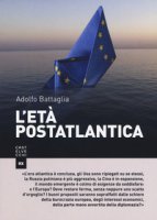 L' et postatlantica - Battaglia Adolfo