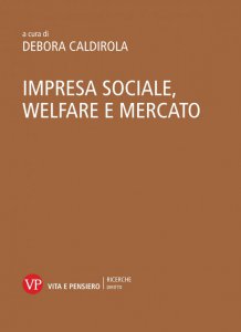Copertina di 'Impresa sociale, welfare e mercato'