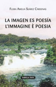 Copertina di 'La imagen es poesa-L'immagine  poesia'