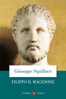 Filippo il Macedone - Giuseppe Squillace