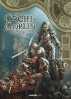 Orchi e goblin - Grenier Sébastien, Nanjan J., Istin Jean-Luc
