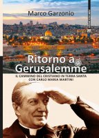 Ritorno a Gerusalemme - Marco Garzonio