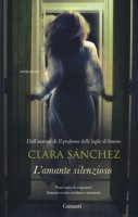 L' amante silenzioso - Sanchez Clara