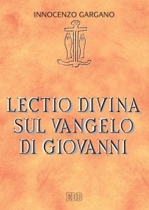 Copertina di 'Lectio divina sul Vangelo di Giovanni'