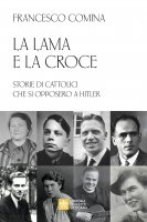 La lama e la croce - Francesco Comina