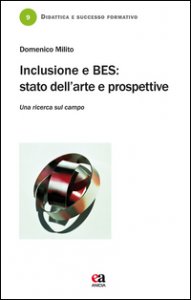 Copertina di 'Inclusione e BES. Stato dell'arte e prospettive. Una ricerca sul campo'