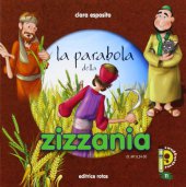 La parabola della zizzania - Esposito Clara