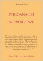 Psicoanalisi e neuroscienze - Sasso Gianpaolo