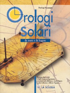Copertina di 'Orologi solari. Da usare e da leggere'