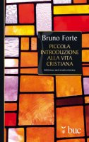 Piccola introduzione alla vita cristiana - Forte Bruno