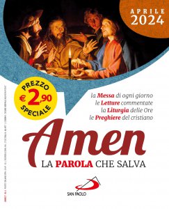 Amen. La Parola che salva. Aprile 2024 libro, San Paolo Edizioni, novembre  2023, Messalini 