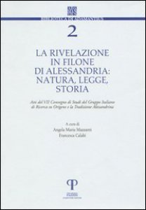 Copertina di 'La rivelazione in Filone di Alessandria. Natura, legge, storia'