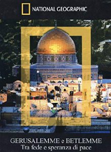 Copertina di 'Gerusalemme e Betlemme - Tra fede e speranza di pace'
