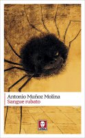 Sangue rubato - Antonio Muoz Molina