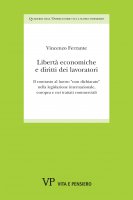 Libertà economiche e diritti dei lavoratori - Vincenzo Ferrante
