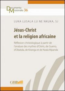 Copertina di 'Jsus-Christ et la religion africaine'