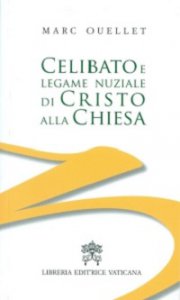 Copertina di 'Celibato e legame nuziale di Cristo alla Chiesa'